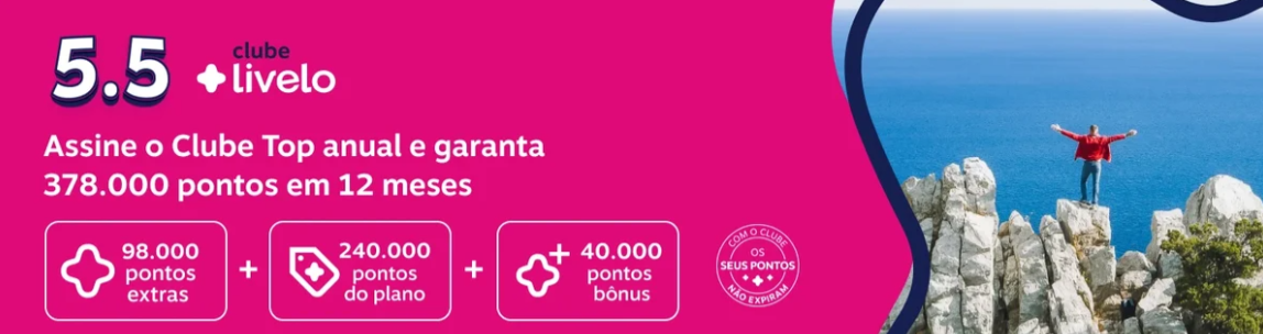 Clube Livelo Top oferece até 378 mil pontos só hoje - Imagem do artigo original