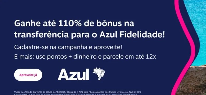 Bônus de 110% na transferência de pontos Livelo para Azul termina hoje - Imagem do artigo