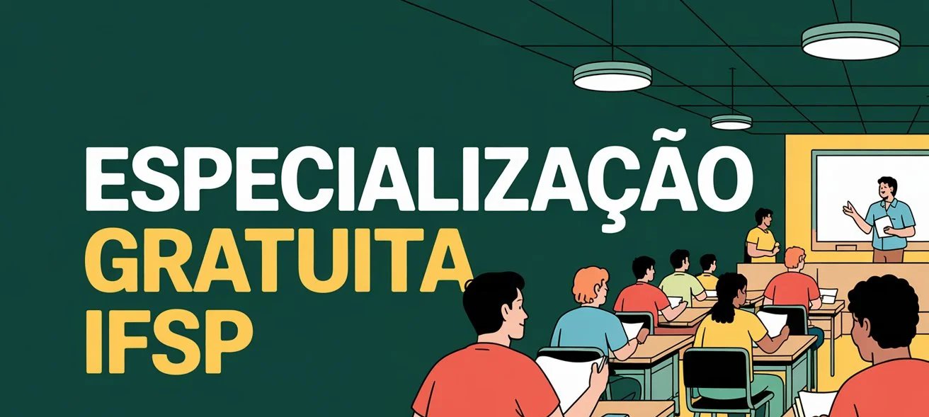 Especialização gratuita do IFSP abre 30 vagas presenciais - Imagem do artigo