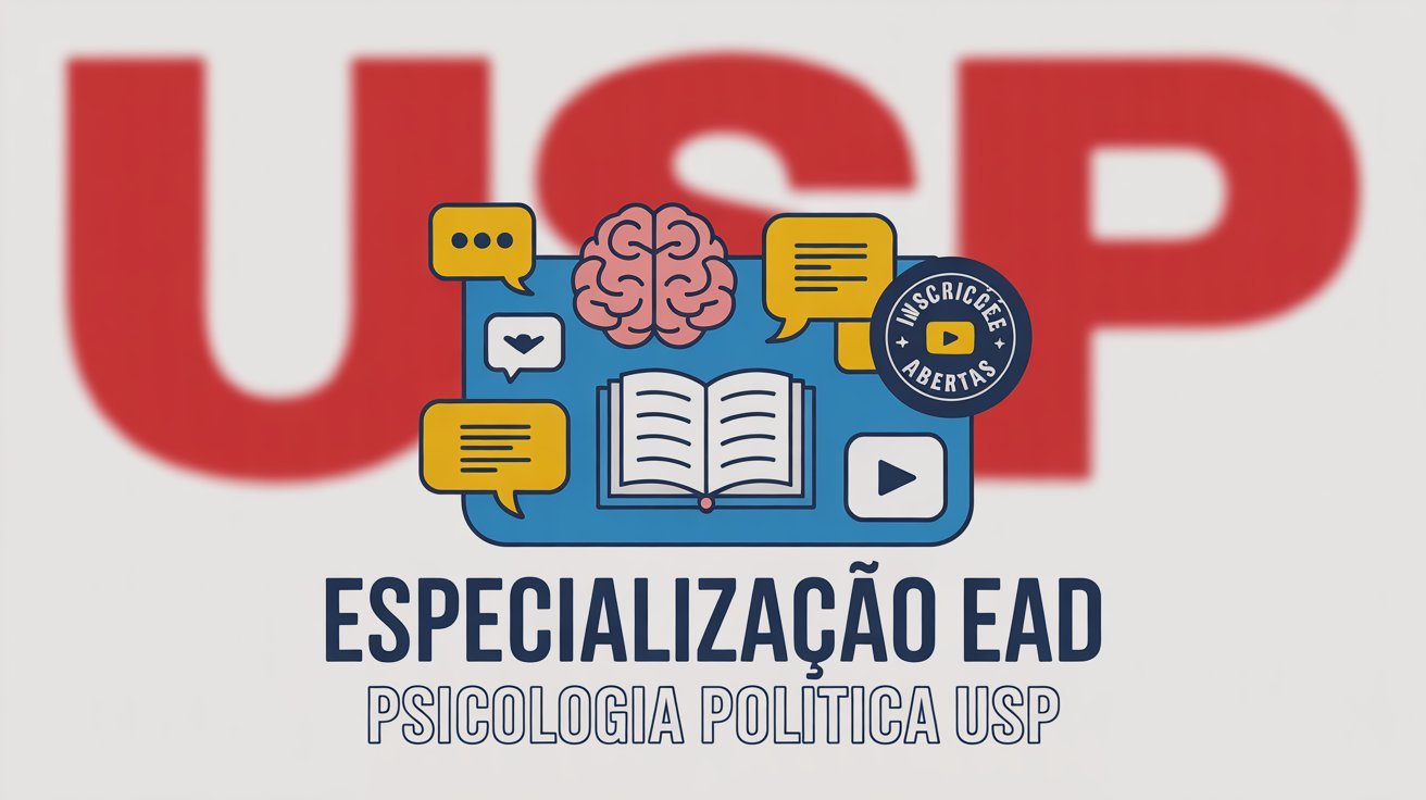 USP oferece 300 vagas gratuitas em especialização EAD de Psicologia Política - Imagem do artigo original