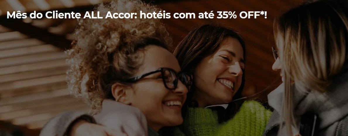 Mês do Cliente ALL Accor traz até 35% off em hotéis - Imagem do artigo