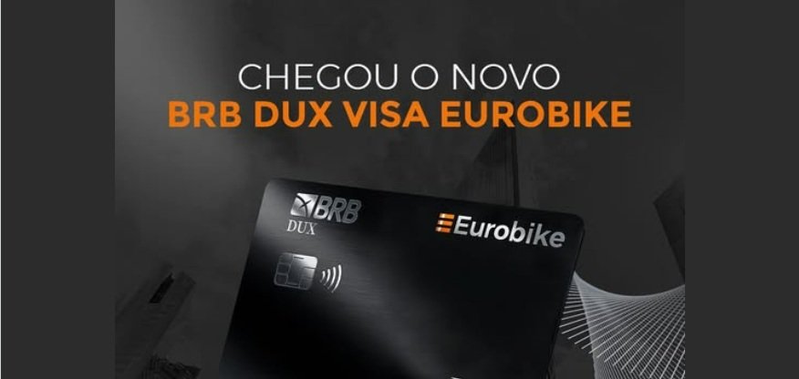 BRB DUX Eurobike: veja principais benefícios do cartão - Imagem do artigo