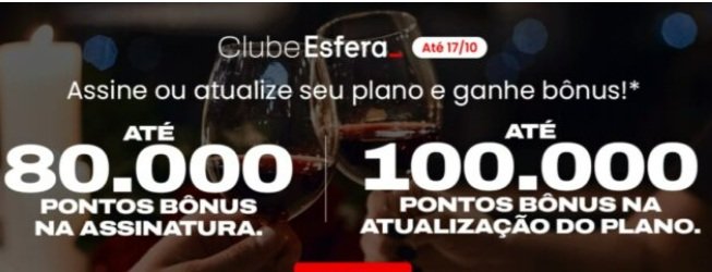 Clube Esfera oferece até 100 mil pontos bônus até 17/10 - Imagem do artigo