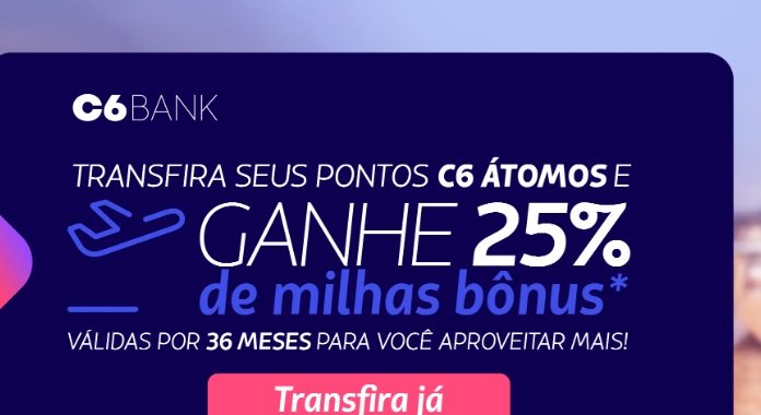 Bônus Latam Pass: transfira pontos do C6 Bank e ganhe 25% - Imagem do artigo