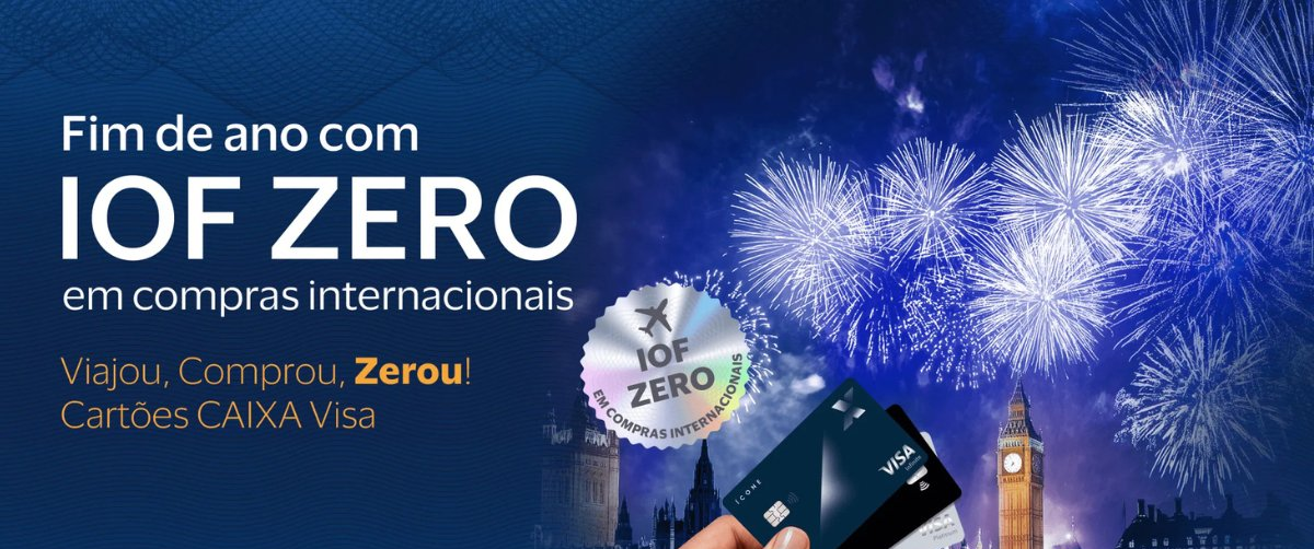 Cashback do IOF: Caixa estende campanha até 2026 - Imagem do artigo