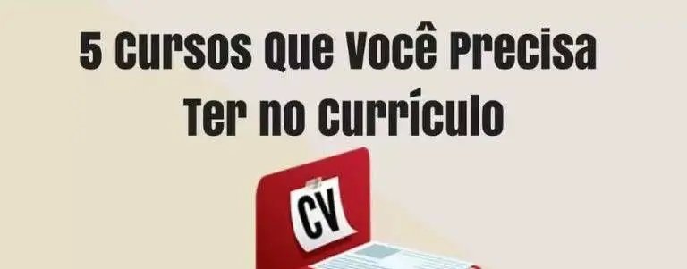 Cursos indispensáveis: 5 formações chave para o currículo - Imagem do artigo