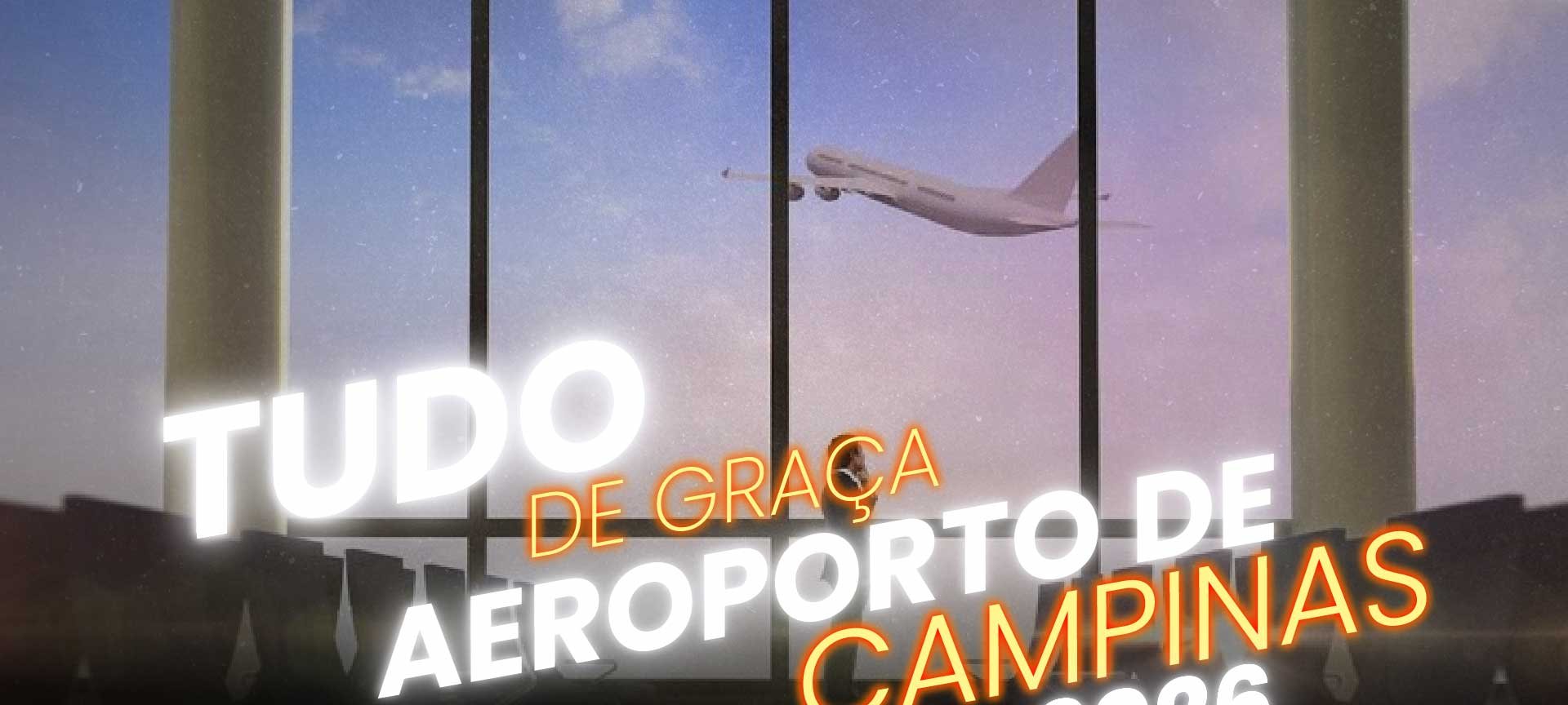 Aeroporto de Campinas: lounges e refeições grátis 2026 - Imagem do artigo