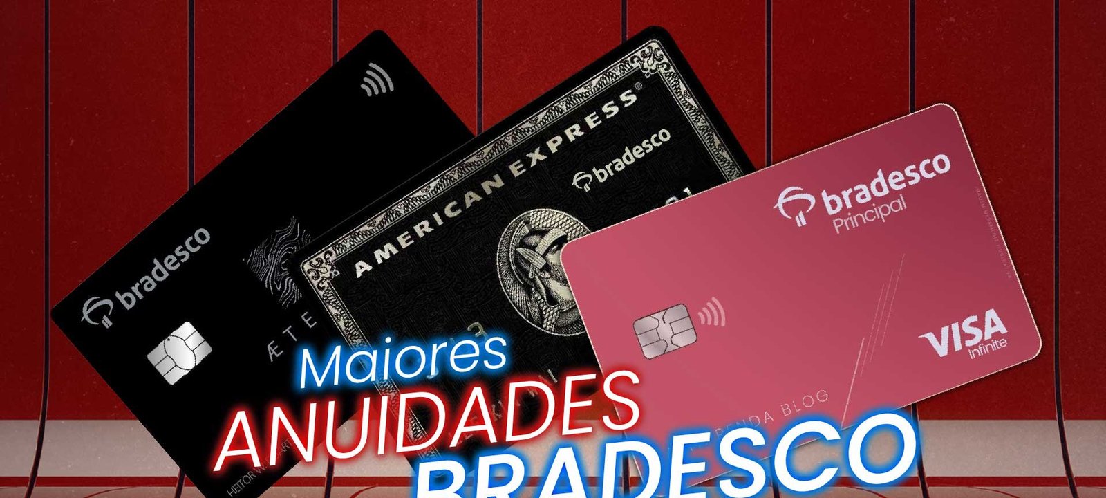 Cartões de crédito Bradesco: os 11 de maiores anuidades - Imagem do artigo