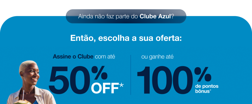 Clube Azul oferece 50% de desconto ou 100% de bônus - Imagem do artigo