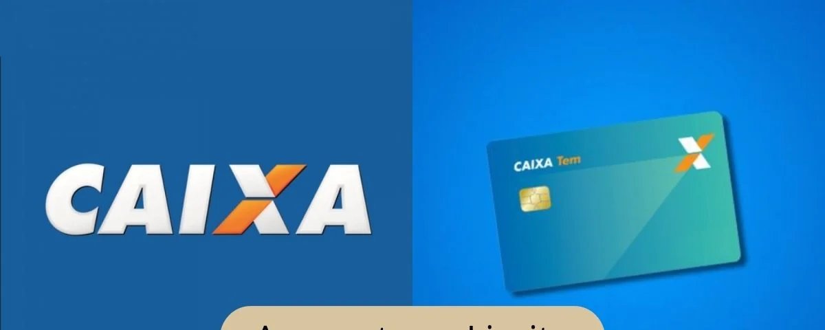 Aumentar limite do cartão de crédito Caixa: veja passos - Imagem do artigo