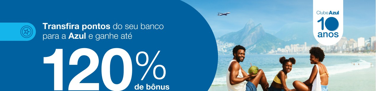 Bônus de até 120% na transferência para Azul Fidelidade termina hoje - Imagem do artigo