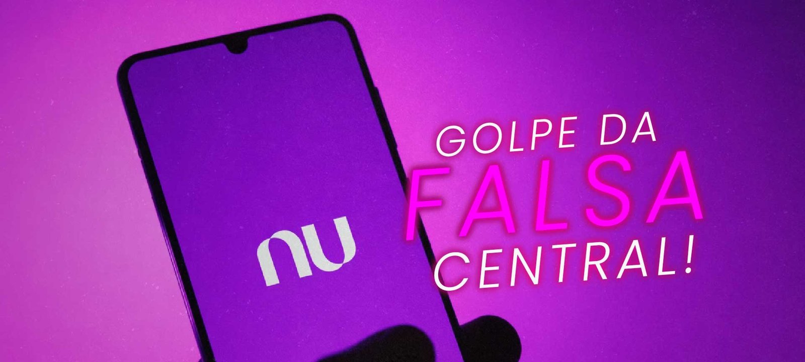 Golpe Nubank: telefone falso no Google engana clientes - Imagem do artigo